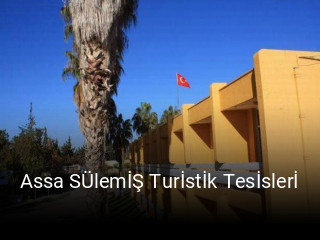 Assa SÜlemİŞ Turİstİk Tesİslerİ